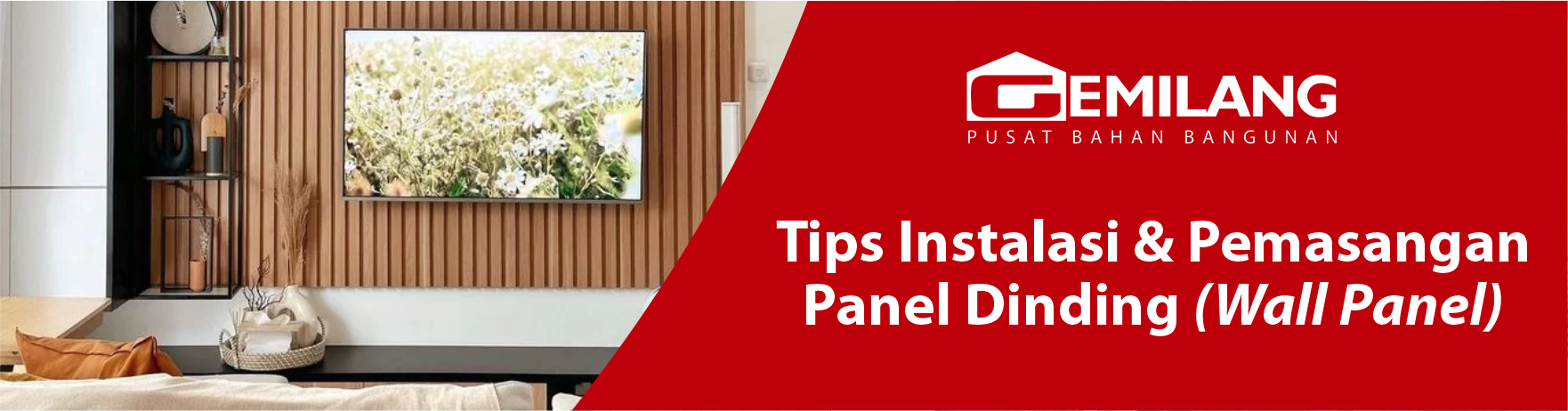 Tips instalasi dan pemasangan panel dinding